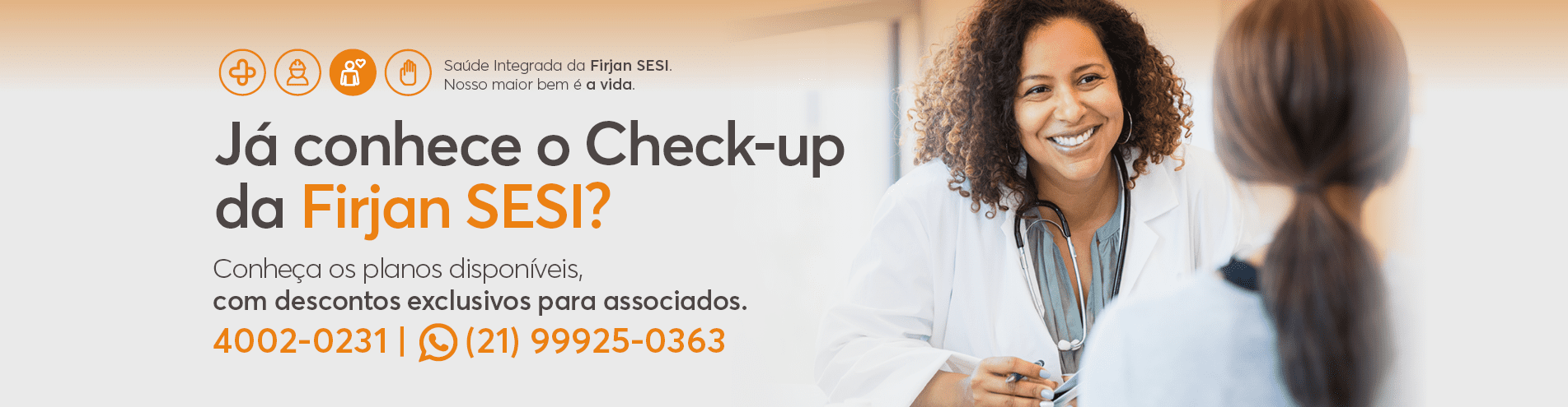 Associado à Firjan tem descontos exclusivos. Clique e saiba mais!